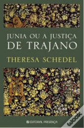 Junia ou a Justiça de Trajano