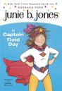 Junie B. Jones #16: Junie B. Jones Is Captain Field Day - Preview