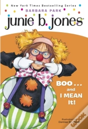 Capa do artigo Junie B. Jones #24: Boo...And I Mean It!