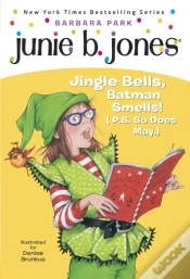 Capa do artigo Junie B. Jones #25: Jingle Bells, Batman Smells! (P.S. So Does May.)