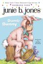 Junie B. Jones #27: Dumb Bunny - Preview