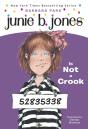 Junie B. Jones #9: Junie B. Jones Is Not A Crook - Preview