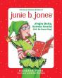 Junie B. Jones Deluxe Holiday Edition: Jingle Bells, Batman Smells! (P.S. So Does May.) - Preview