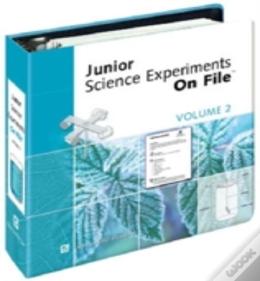 Junior Science Experiments On File