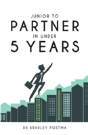Junior To Partner In Under 5 Years - Preview