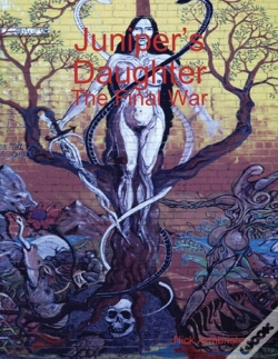 Capa do artigo Juniper'S Daughter: The Final War