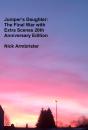 Juniper'S Daughter: The Final War With Extra Scenes 20th Anniversary Edition 2000 - 2020 - Preview