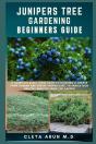 Junipers Tree Gardening Beginners Guide - Preview