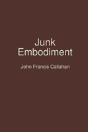 Junk Embodiment - Preview