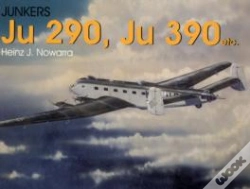 Capa do artigo Junkers Ju 290, Ju 390 Etc.