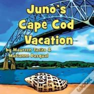 Juno'S Cape Cod Vacation