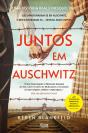 Juntos em Auschwitz - Preview