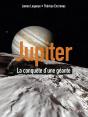 Jupiter ; La Conquête D'Une Planète Géante - Preview