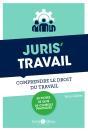 Juris Travail : Comprendre Le Droit Du Travail - Preview