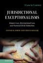 Jurisdictional Exceptionalisms - Preview