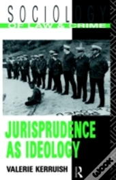 Jurisprudence As Ideology