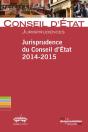 Jurisprudence Du Conseil D'Etat 2014-2015 - Preview