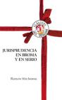 Jurisprudencia En Broma Y En Serio - Preview