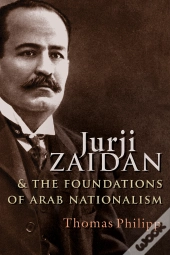 Jurji Zaidan And The Foundations Of Arab Nationalism