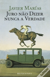 Capa do artigo Juro Não Dizer Nunca a Verdade