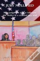 Jury Nullified
