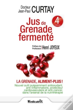 Capa do artigo Jus De Grenade Fermenté : La Grenade, Aliment Plus !