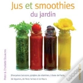 Jus Et Smoothies Du Jardin