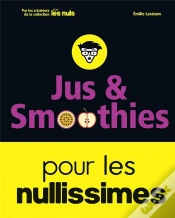 Capa do artigo Jus Et Smoothies Pour Les Nullissimes