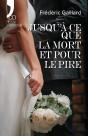 Jusqu'À Ce Que La Mort Et Pour Le Pire - Preview
