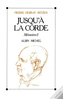 Capa do artigo Jusqu'À La Corde : Mémoires - Tome 2