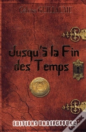 Jusqu'À La Fin Des Temps