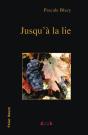 Jusqu'À La Lie : Polar - Preview