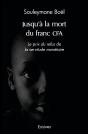 Jusqu'À La Mort Du Franc Cfa : Le Prix Du Refus De La Servitude Monétaire - Preview