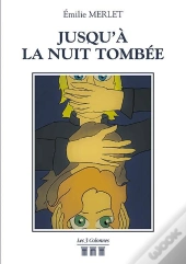Jusqu'À La Nuit Tombée