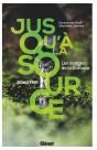 Jusqu'À La Source : Les Visages De La Durance - Preview