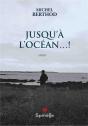 Jusqu'À L'Océan...! - Preview