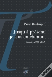 Jusqu'À Présent Je Suis En Chemin