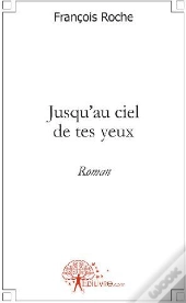 Jusqu'Au Ciel De Tes Yeux