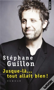 Capa do artigo Jusque-Là... Tout Allait Bien !
