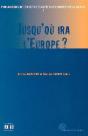 Jusqu'Ou Ira L'Europe ? - Preview