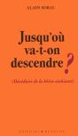 Jusqu'Ou Va-T-On Descendre ; Abecedaire De La Betise Ambiante - Preview