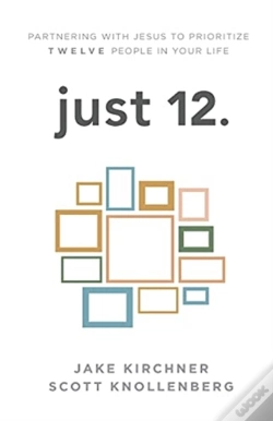 Capa do artigo Just 12.: Partnering With Jesus To Prior