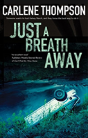 Just A Breath Away - Preview