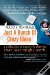 Just A Bunch Of Crazy Ideas