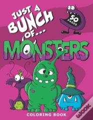 Just A Bunch Of Monsters Coloring Book (Us Version)