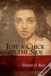 Just A Chick On The Side