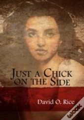 Just A Chick On The Side