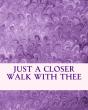 Just A Closer Walk With Thee - Preview