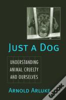Just A Dog