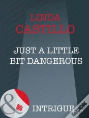 Capa do artigo Just A Little Bit Dangerous